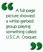 A full-page picture showed a white-garbed group playing something called U.S.C.A. Croquet.