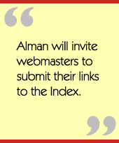 Alman will invite webmasters to submit their links to the Index.